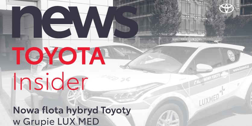 Nowa flota hybryd Toyoty w Grupie LUX MED